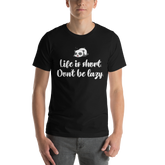 Don't Be Lazy